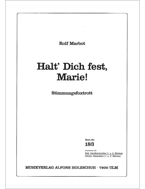 Halt Dich Fest Marie